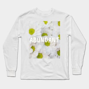 ABUNDANT Long Sleeve T-Shirt